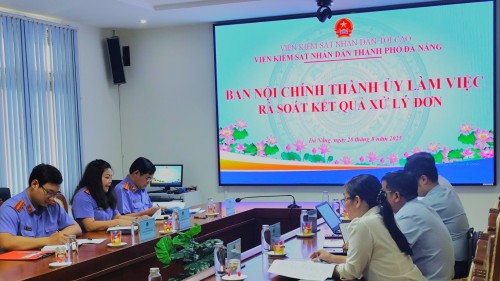 Phối hợp với Ban Nội chính Thành uỷ Đà Nẵng trong công tác giải quyết đơn khiếu nại, tố cáo