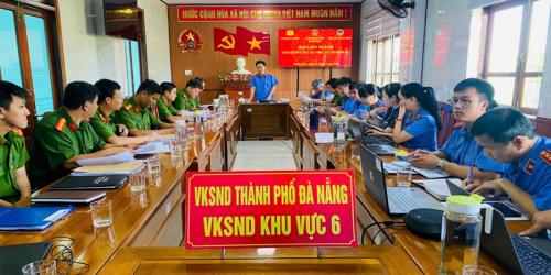 Viện kiểm sát nhân dân Khu vực 6 – Đà Nẵng chủ trì tổ chức cuộc họp liên ngành