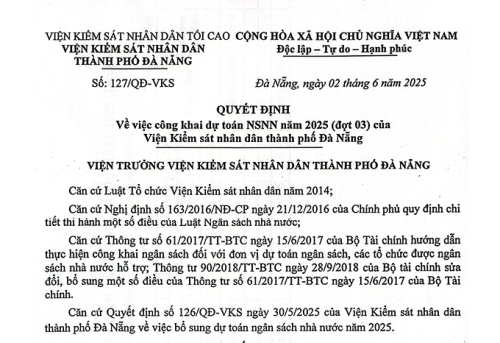 QUYẾT ĐỊNH về việc công khai dự toán NSNN năm 2025 (đợt 03) của Viện Kiểm sát nhân dân thành phố Đà Nẵng