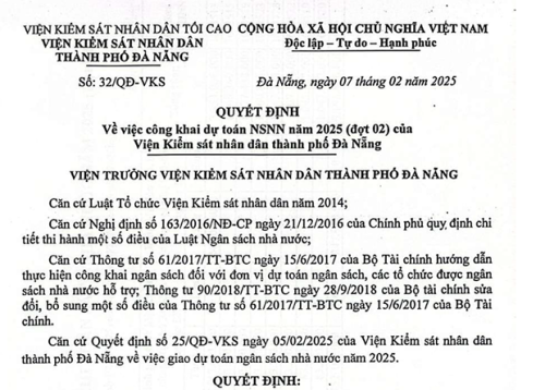QUYẾT ĐỊNH về việc công khai dự toán NSNN năm 2025 (đợt 02) của Viện Kiểm sát nhân dân thành phố Đà Nẵng