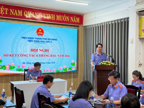 Viện kiểm sát nhân dân khu vực 4 - Đà Nẵng tổ chức Hội nghị sơ kết công tác 06 tháng đầu năm 2026