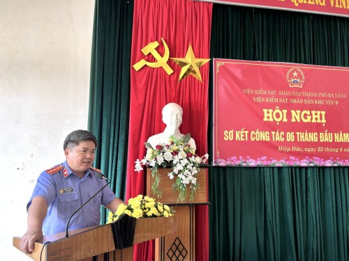 VKSND Khu vực 9 tổ chức hội nghị sơ kết 6 tháng đầu năm