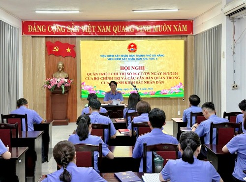 VKSND khu vực 4 - Đà Nẵng tổ chức Hội nghị quán triệt Chỉ thị số 06-CT/TW ngày 06/6/2026 của Bộ Chính trị và các văn bản quan trọng của ngành Kiểm sát nhân dân