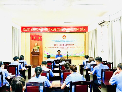 Viện kiểm sát nhân dân khu vực 4 - Đà Nẵng tổ chức Hội nghị giao ban rà soát, bổ sung nhiệm vụ Kế hoạch công tác năm 2026