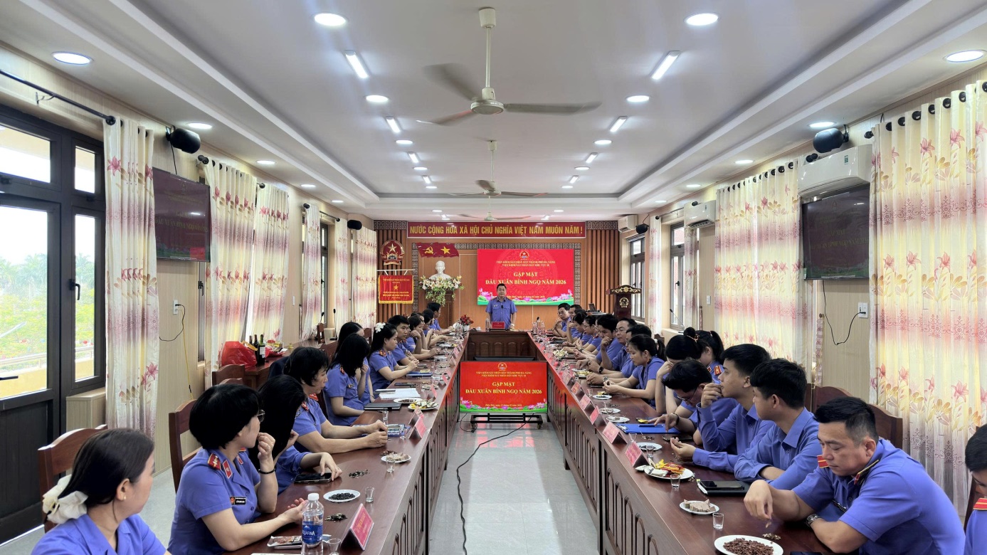 Viện kiểm sát nhân dân khu vực 10 – Đà Nẵng tổ chức gặp mặt đầu xuân Bính Ngọ năm 2026