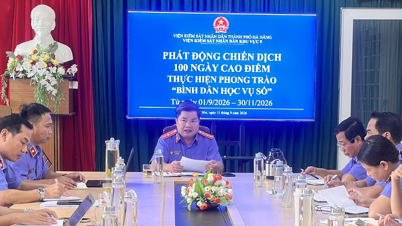 VIỆN KIỂM SÁT NHÂN DÂN KHU VỰC 9 – THÀNH PHỐ ĐÀ NẴNG PHÁT ĐỘNG CHIẾN DỊCH 100 NGÀY CAO ĐIỂM THỰC HIỆN PHONG TRÀO “BÌNH DÂN HỌC VỤ SỐ”